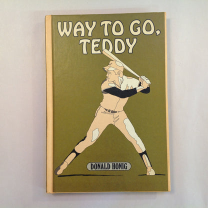 Vintage 1973 Children's Hardcover Way to Go, Teddy Donald Honig