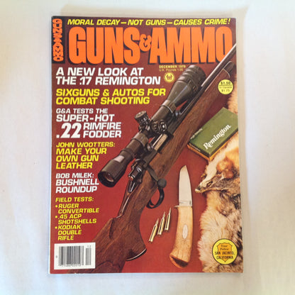 Vintage Dec 1979 Guns & Ammo Magazine New Look .17 Remington Super-Hot .22 Rimfire Fodder
