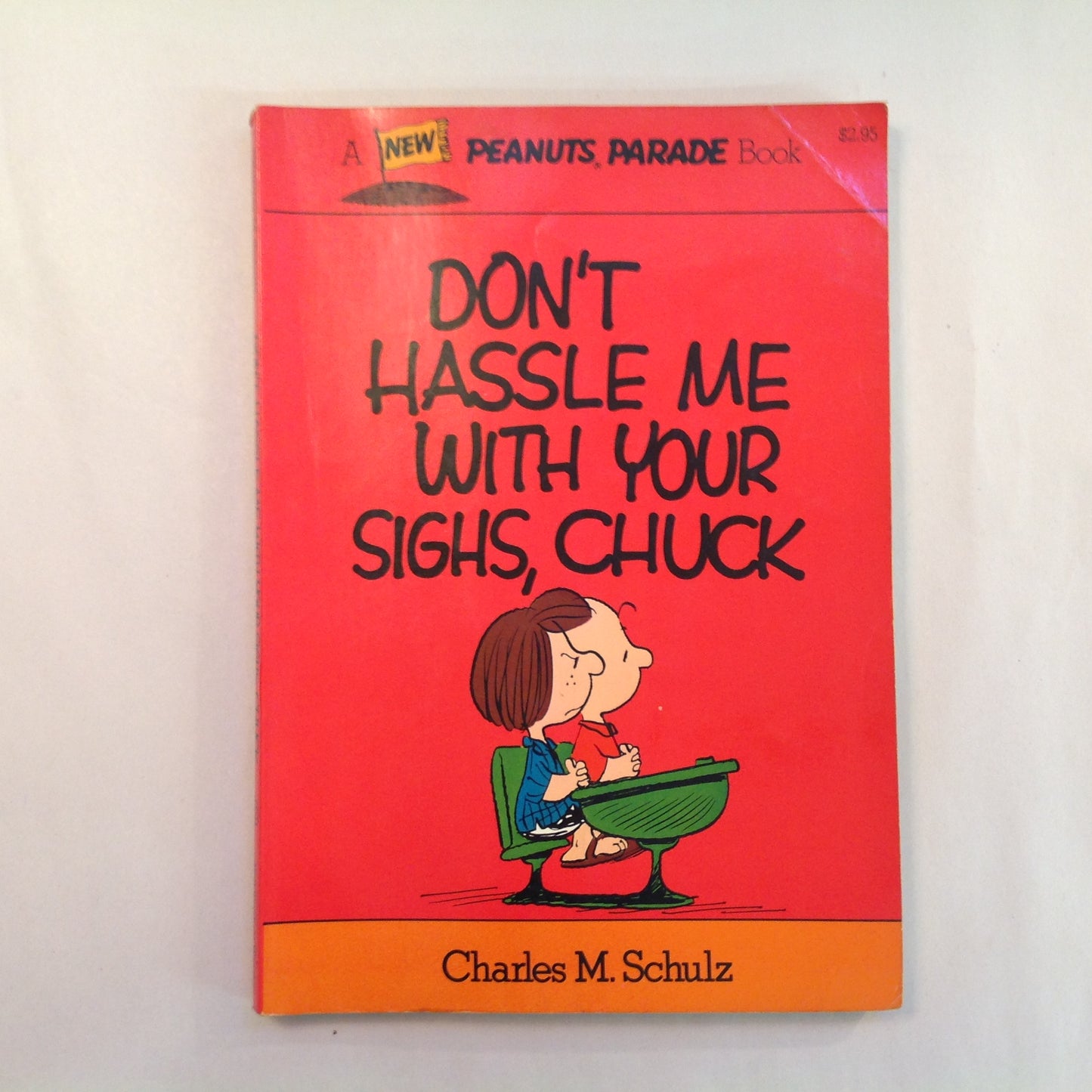 Vintage 1976 Trade Paperback Peanuts Parade: Don't Hassle Me With Your Sighs, Chuck Charles M. Schulz