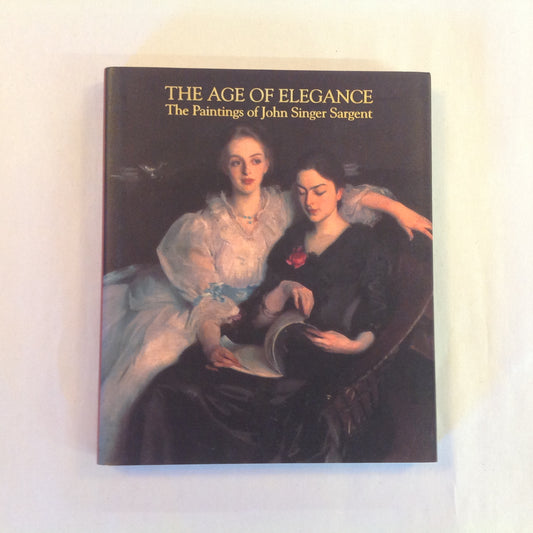 Vintage 1996 Trade Paperback Gift Book The Age of Elegance: The Paintings of John Singer Sargent Phaidon