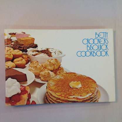 Vintage 1981 Hardcover Betty Crocker's Bisquick Cookbook