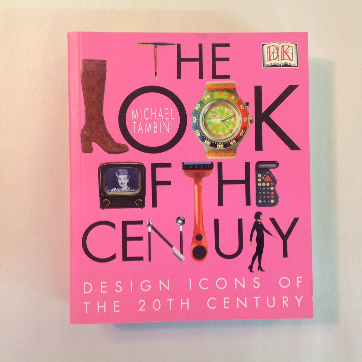 Vintage 1999 Trade Paperback The Look of the Century: Design Icons of the 20th Century Michael Tambini DK
