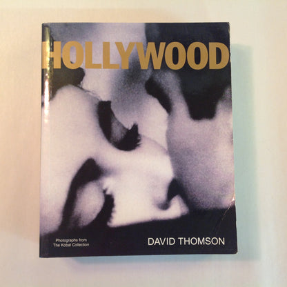 Vintage 2001 Trade Paperback Hollywood: Photographs from the Kobal Collection David Thompson DK First Edition