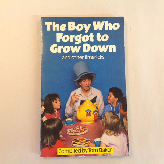 Vintage 1984 Mass Market Paperback The Boy Who Forgot to Grow Down and Other Limericks Tom Baker First