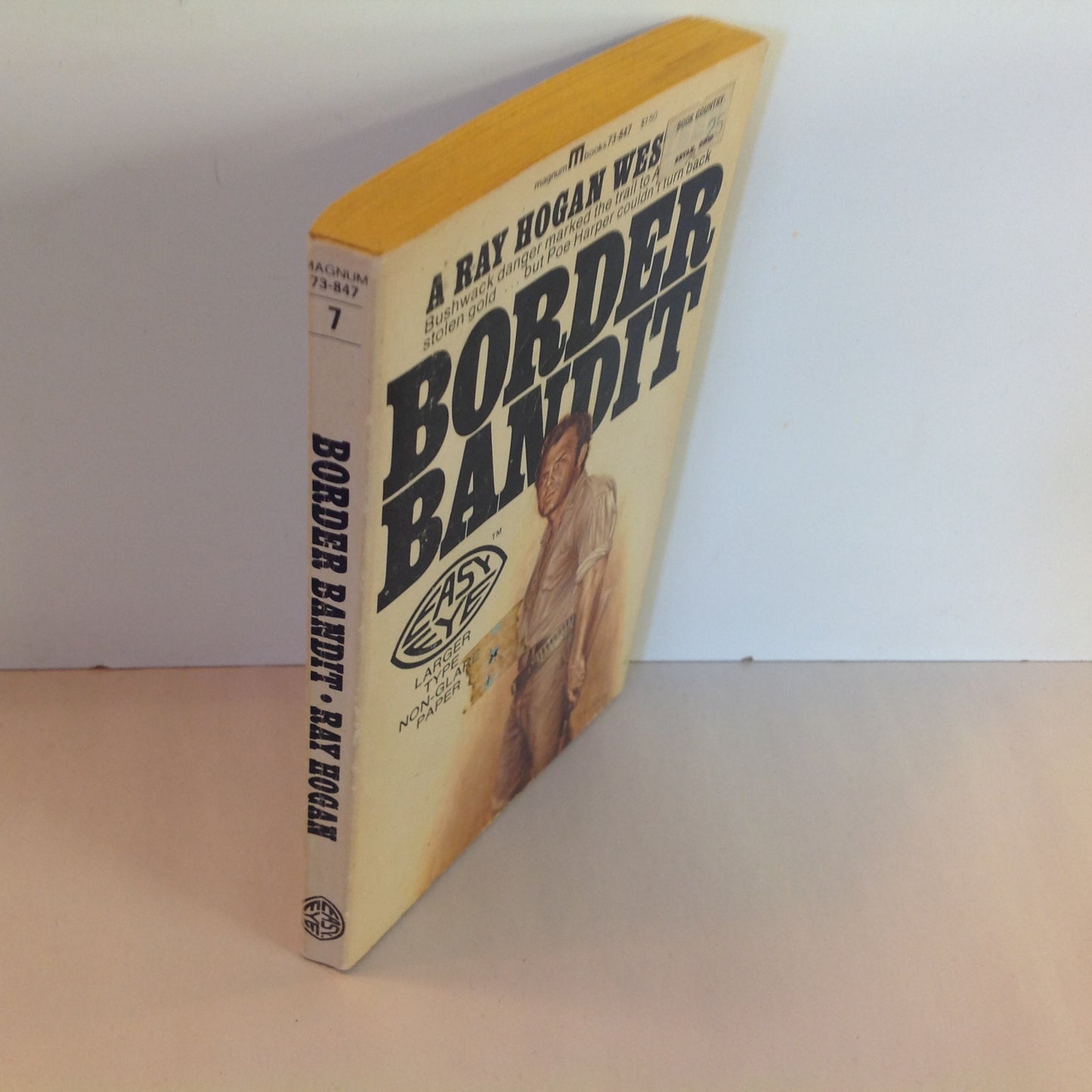 Vintage 1967 Mass Market Paperback Border Bandit: A Ray Hogan Western No. 7
