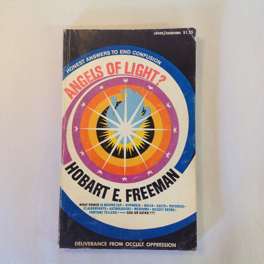 Vintage 1972 Mass Market Paperback Angels of Light? Deliverance from Occult Oppression Hobart E. Freeman Special Charisma Edition