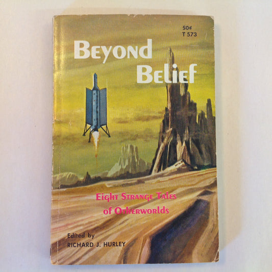 Vintage 1969 Mass Market Paperback Beyond Belief: Eight Strange Tales of Otherworlds Richard J. Hurley Ed