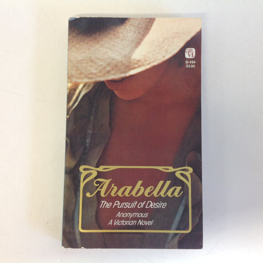 Vintage 1983 Mass Market Paperback Arabella: The Pursuit of Desire An Anonymous Victorian Novel