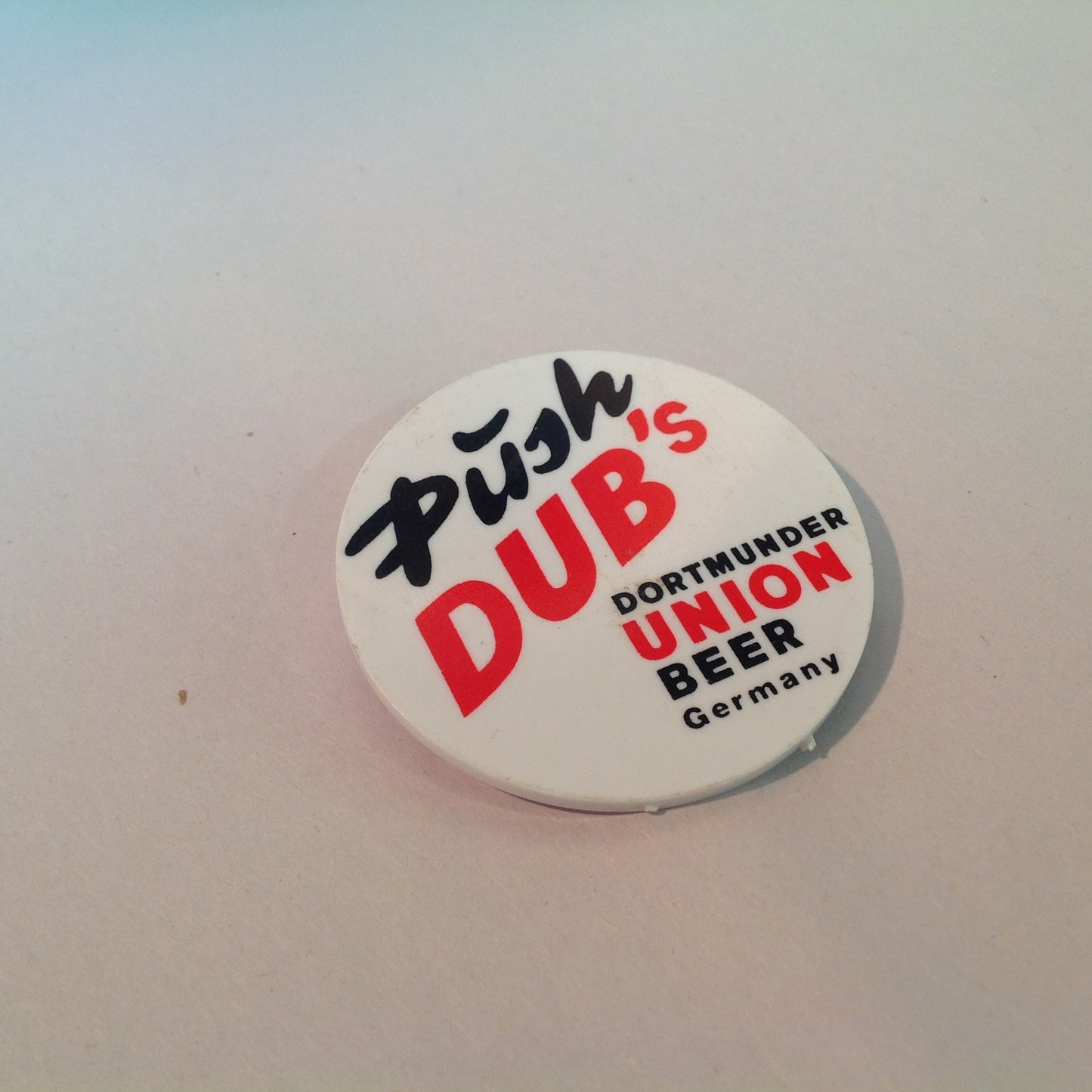 Vintage Advert Plastic Pinback Push Dub's Dortmunder Union Beer Germany