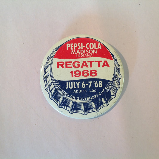 Vintage Pepsi-Cola Madison Indiana Regatta Jul 6-7 1968 Governor's Cup Race Souvenir Pinback