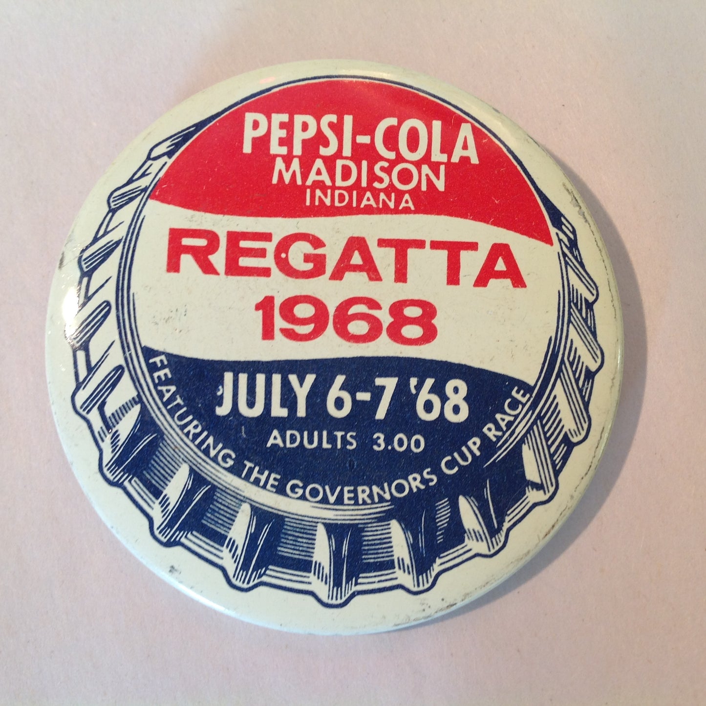 Vintage Pepsi-Cola Madison Indiana Regatta Jul 6-7 1968 Governor's Cup Race Souvenir Pinback