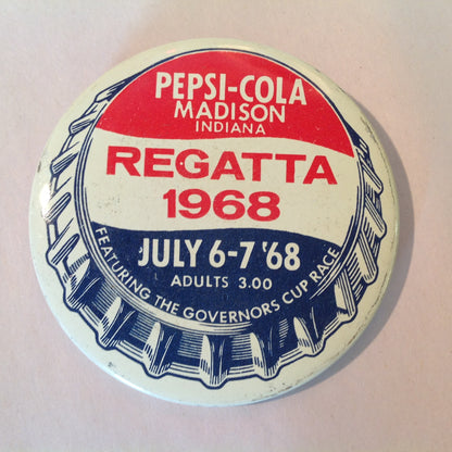 Vintage Pepsi-Cola Madison Indiana Regatta Jul 6-7 1968 Governor's Cup Race Souvenir Pinback