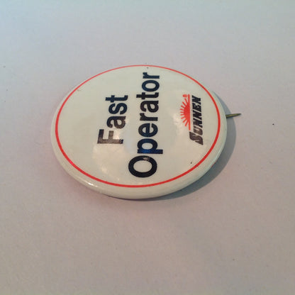 Vintage Souvenir Advert Promo Pinback Sunnen Fast Operator Industrial Honing Machines