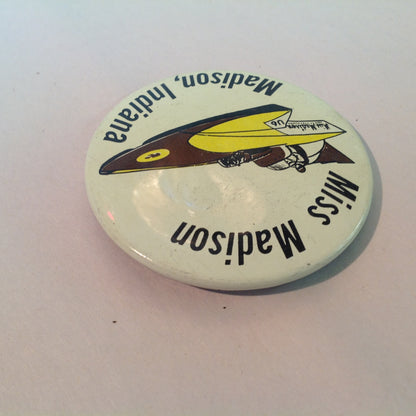 Vintage Souvenir Pinback Miss Madison Madison Indiana Powerboat Sports