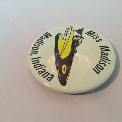 Vintage Souvenir Pinback Miss Madison Madison Indiana Powerboat Sports