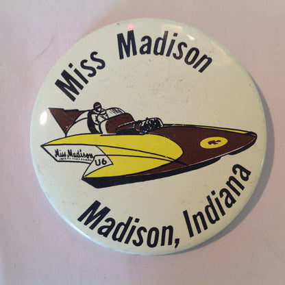 Vintage Souvenir Pinback Miss Madison Madison Indiana Powerboat Sports