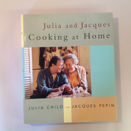 Vintage 1999 Hardcover with Dust Jacket Julia and Jacques: Cooking At Home First Edition