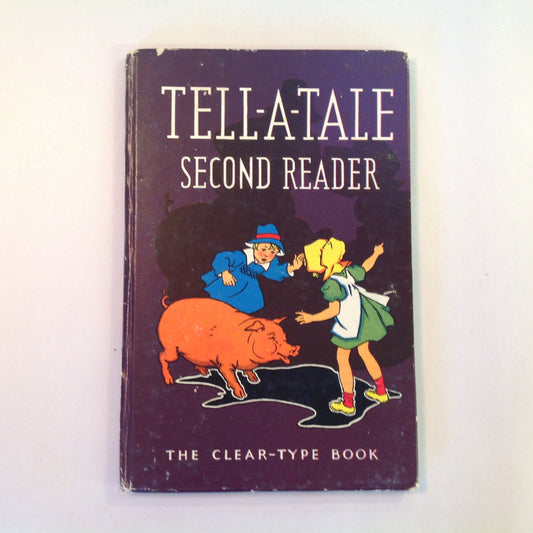 Antique 1920's Children's Hardcover Tell-A-Tale Second Reader: A Clear-Type Book Whitman Publishing