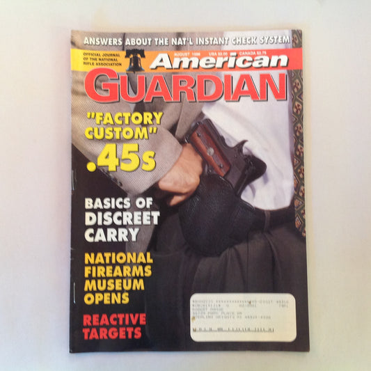 Vintage Aug 1998 American Guardian Magazine Factory Custom .45s Discreet Carry Basics NRA Firearms  Museum