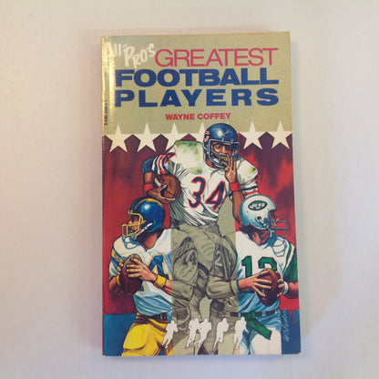 Vintage 1983 Mass Market Paperback All-Pro's Greatest Football Players Wayne Coffey