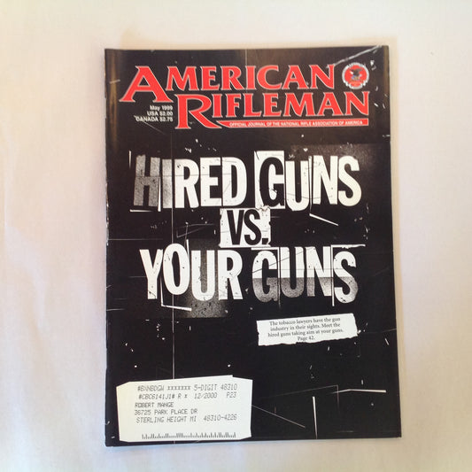Vintage May 1999 American Rifleman Magazine Hired Guns Vs. Your Guns