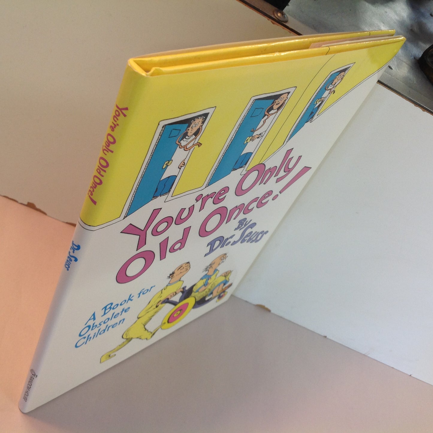 Hardcover Picture Book You're Only Old Once! A Book for Obsolete Children by Dr. Seuss