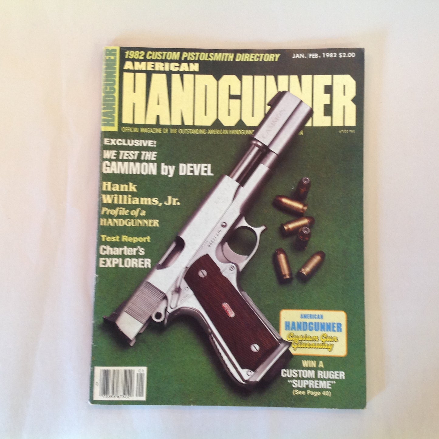 Vintage Jan/Feb 1982 American Handgunner Magazine Gammon by Devel Hank Williams Jr Customer Ruger