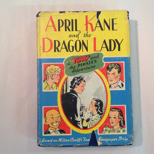 Vintage 1942 Hardcover April Kane and the Dragon Lady: A Terry and the Pirates Adventure Milton Caniff Authorized Edition
