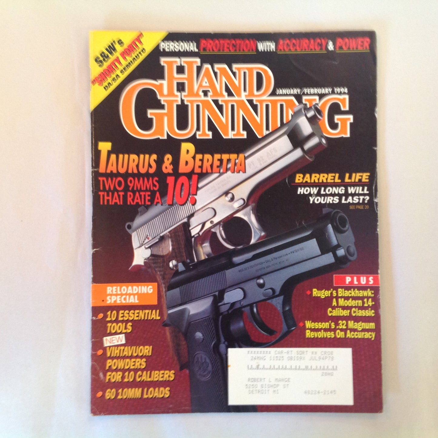 Vintage Jan/Feb 1994 Hand Gunning Magazine Taurus & Beretta  Reloading Special Barrel Life