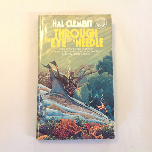 Vintage 1978 Mass Market Paperback Through the Eye of a Needle Hal Clement