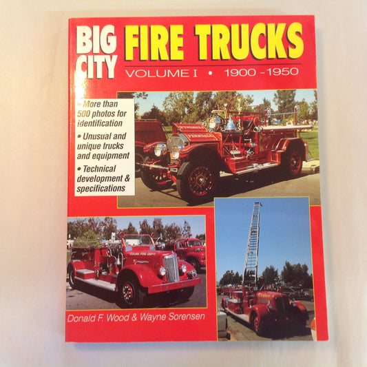 Vintage 1996 Trade Paperback Big City Fire Trucks Vol 1: 1900-1950 Donald Wood Wayne Sorensen