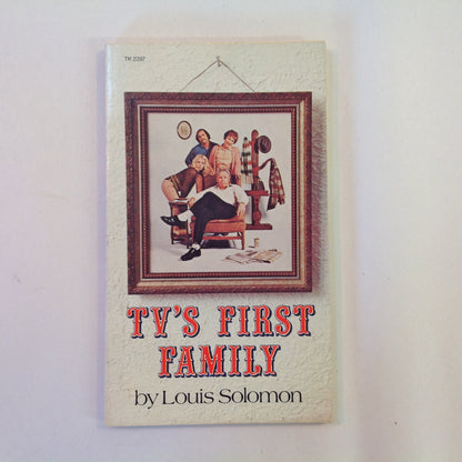Vintage 1973 Mass Market Paperback TV's First Family Louis Solomon