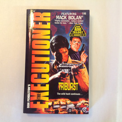 Vintage 1995 Mass Market Paperback Don Pendleton's The Executioner 196 Triburst (The Arms Trilogy Book II)