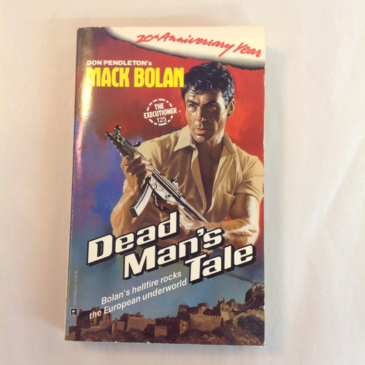 Vintage 1989 Mass Market Paperback Don Pendleton's The Executioner #125: Dead Man's Tale