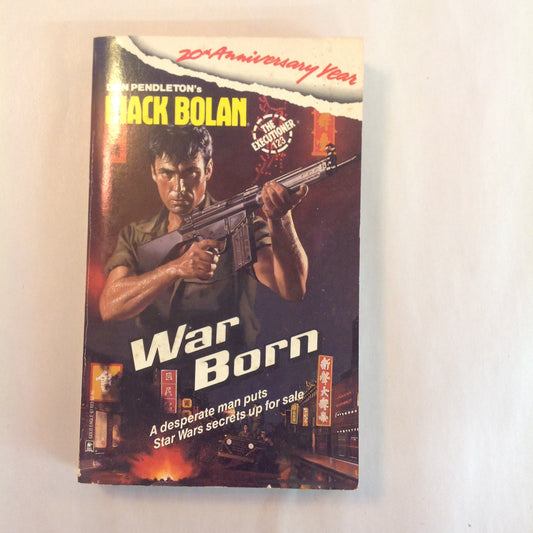 Vintage 1989 Mass Market Paperback Don Pendleton's Mack Bolan The Executioner #123: War Born