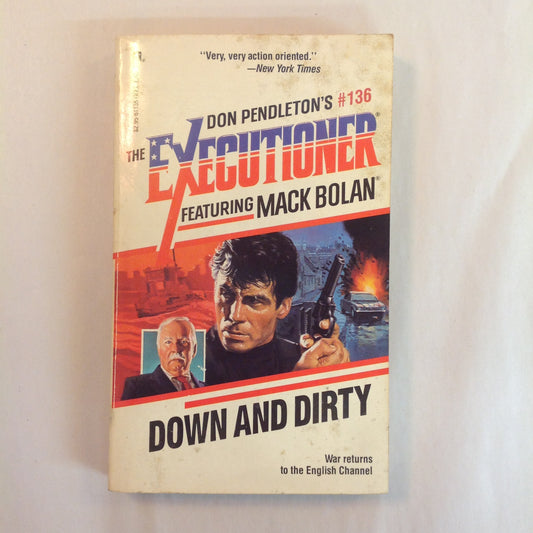 Vintage 1990 Mass Market Paperback The Executioner Featuring Mack Bolan #136: Down and Dirty Don Pendleton