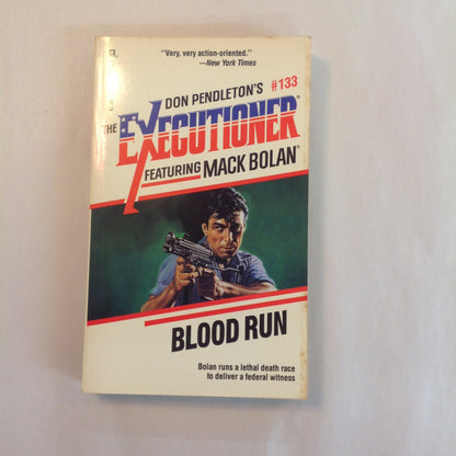 Vintage 1990 Mass Market Paperback The Executioner Featuring Mack Bolan #133: Blood Run Don Pendleton