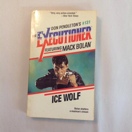 Vintage 1989 Mass Market Paperback The Executioner Featuring Mack Bolan #131: Ice Wolf Don Pendleton