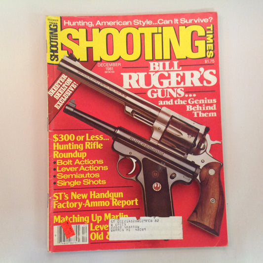 Vintage Dec 1981 Shooting Times Magazine Bill Ruger's Guns Hunting Rifle Roundup Hunting American Style