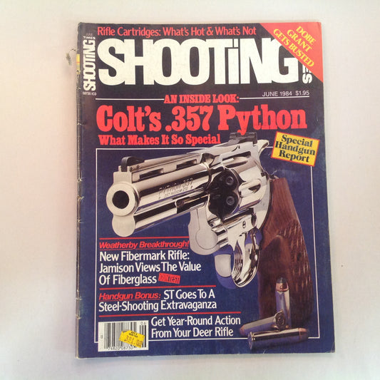 Vintage Jun 1984 Shooting Times Magazine Colt .357 Python Weatherby Breakthrough Handgun Bonus Deer Rifle Action Year-Round