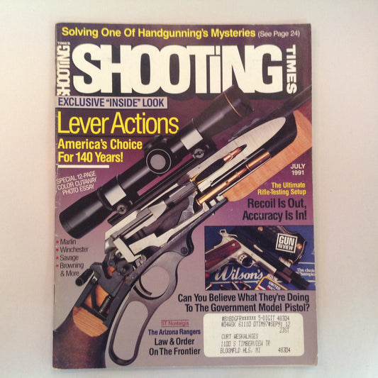 Vintage Jul 1991 Shooting Times Magazine Lever Actions Arizona Rangers Government Model Pistol