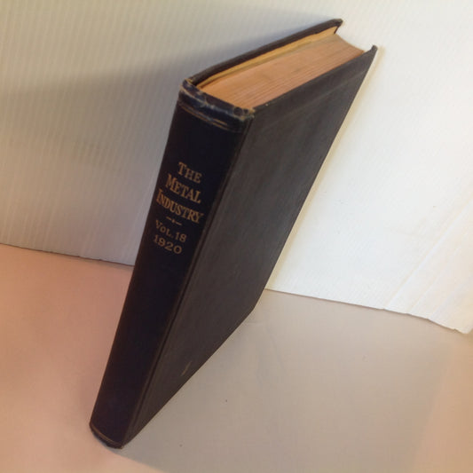 Antique 1920 Hardcover The Metal Industry Volume 18: January-December 1920 Trade Publications Bound