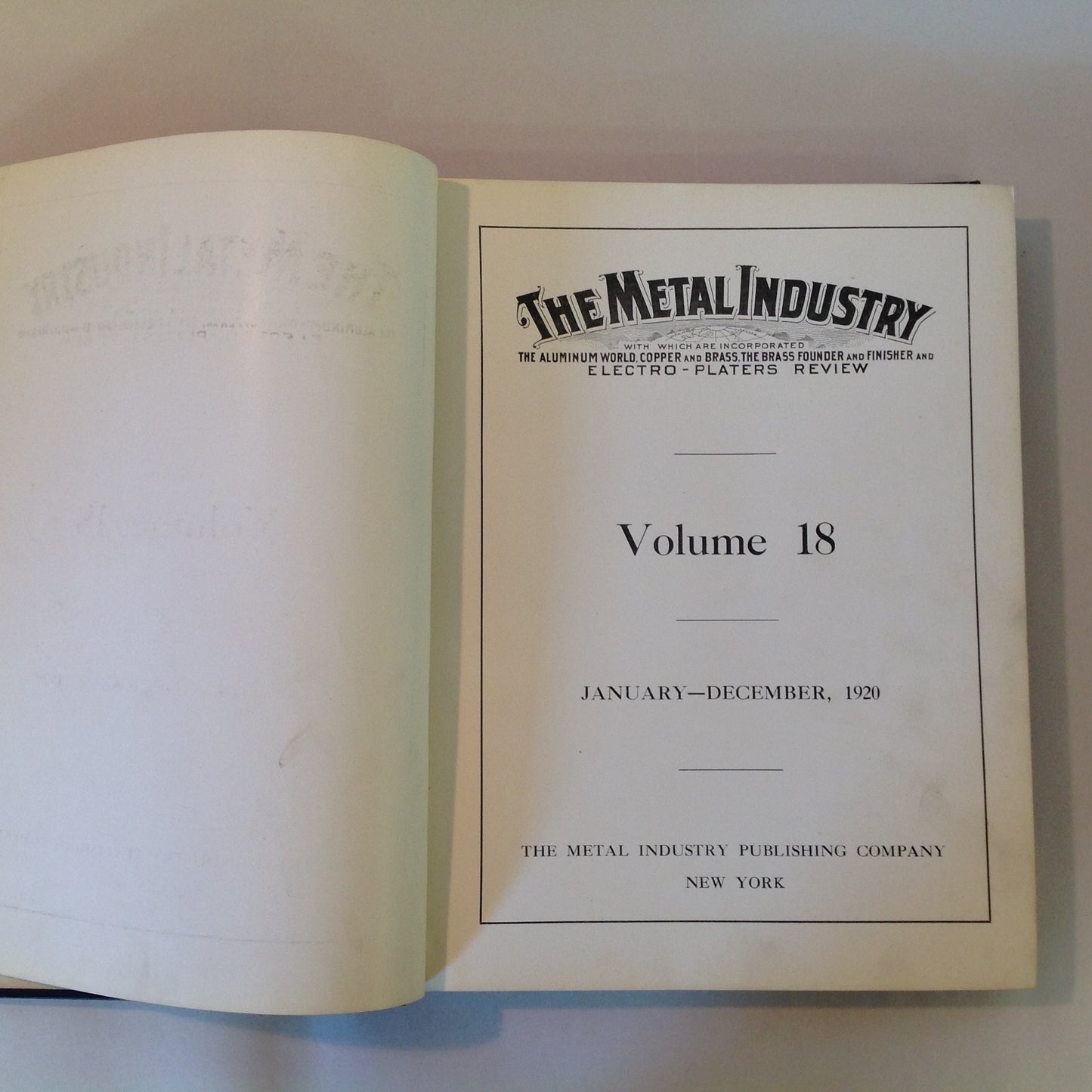 Antique 1920 Hardcover The Metal Industry Volume 18: January-December 1920 Trade Publications Bound