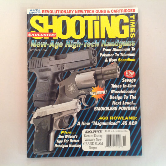 Vintage Oct 2000 Shooting Times Magazine Exclusive: New-Age High-Tech Handguns .460 Rowland Savage Smokeless Powder