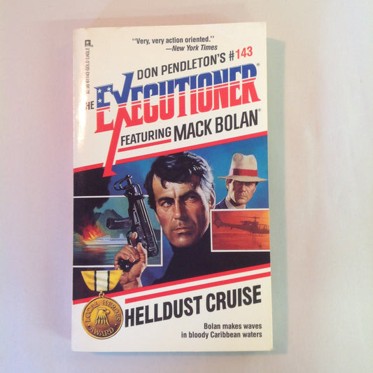 Vintage 1990 Mass Market Paperback The Executioner Featuring Mack Bolan #143: Helldust Cruise Don Pendleton