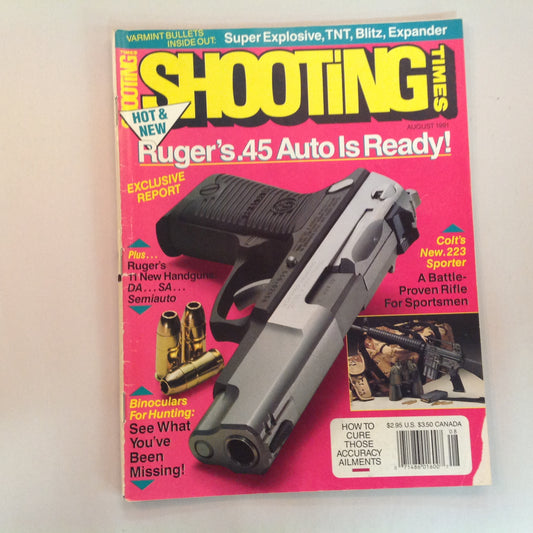 Vintage Aug 1991 Shooting Times Magazine Ruger's .45 Auto Is Ready Colt's .223 Binoculars for Hunting
