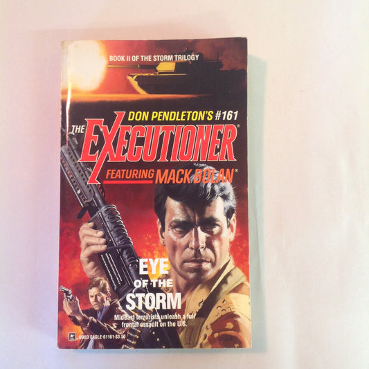 Vintage 1992 Mass Market Paperback The Executioner Featuring Mack Bolan #161: Eye of the Storm: Book II of the Storm Trilogy Don Pendleton