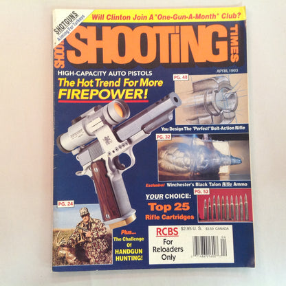 Vintage Apr 1993 Shooting Times Magazine High-Capacity Auto Pistols Top 25 Rifle Cartridges Handgun Hunting Challenge