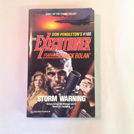 Vintage 1992 Mass Market Paperback The Executioner Featuring Mack Bolan #160: Storm Warning: Book I of the Storm Trilogy Don Pendleton