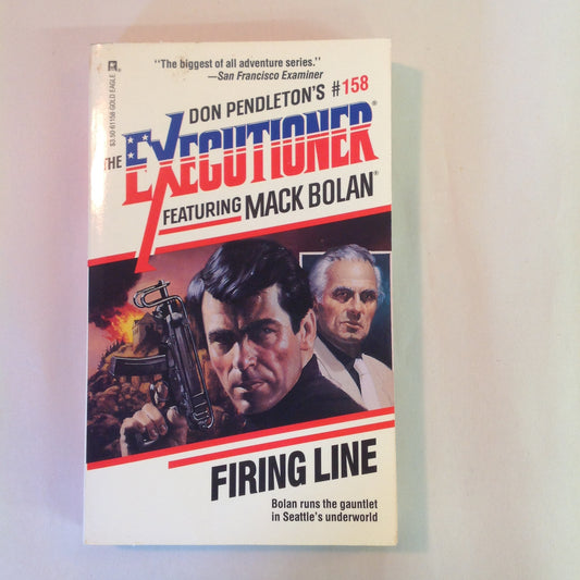 Vintage 1992 Mass Market Paperback The Executioner Featuring Mack Bolan #158: Firing Line Don Pendleton